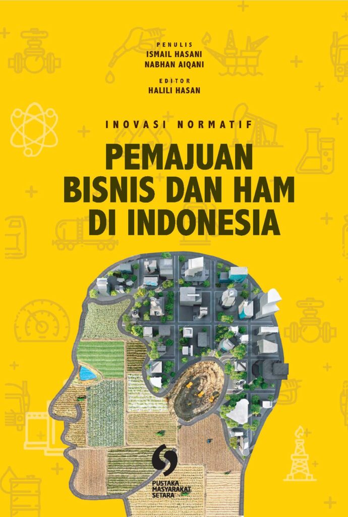 INOVASI NORMATIF PEMAJUAN BISNIS DAN HAM DI INDONESIA