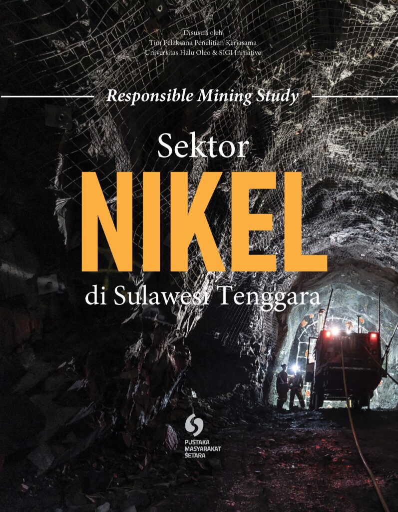 Responsible Mining Study Sektor Nickel Di Sulawesi Tenggara